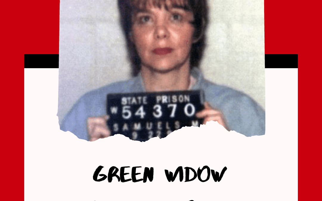 Green Widow – Mary Ellen Samuels