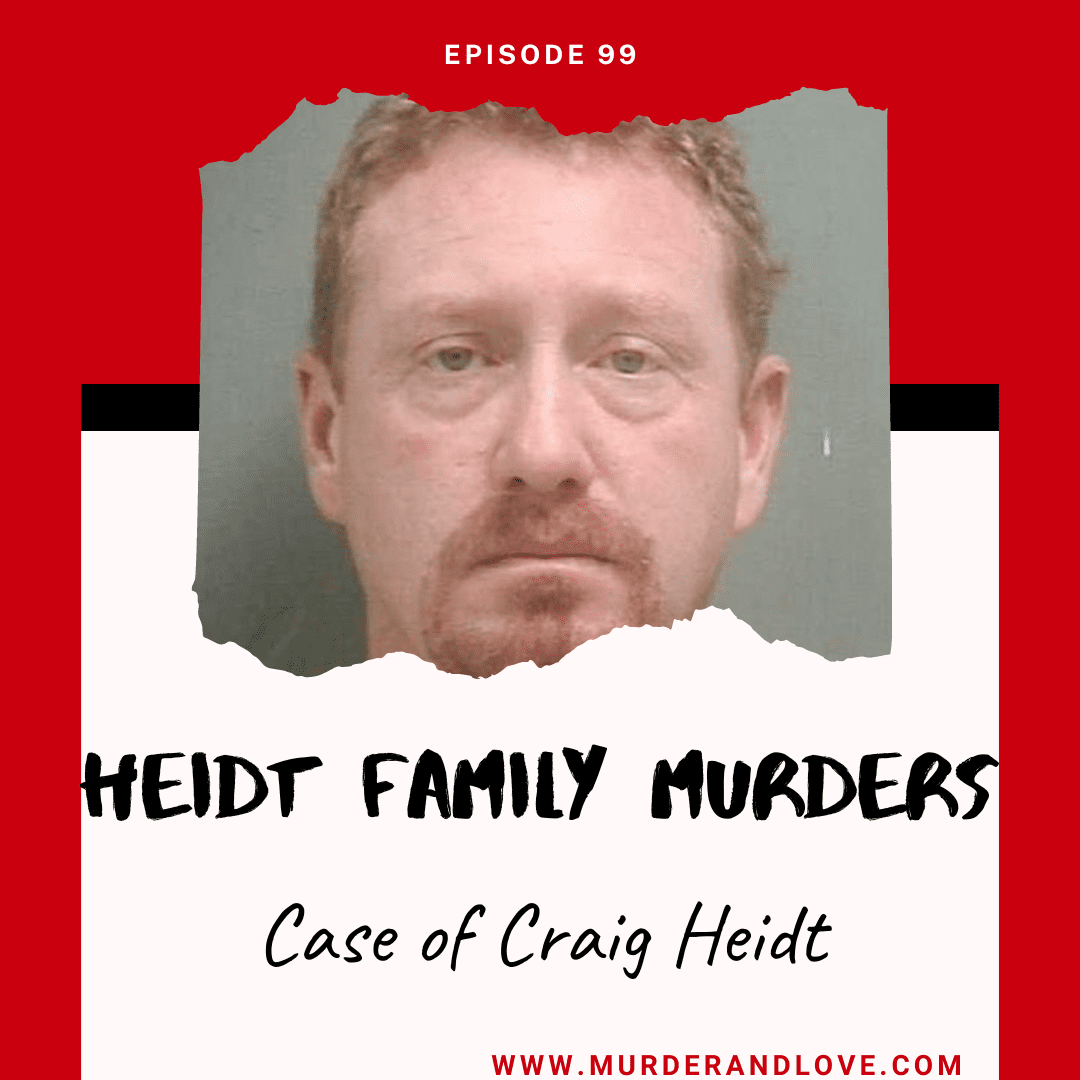 Heidt family murders the case of craig heidt