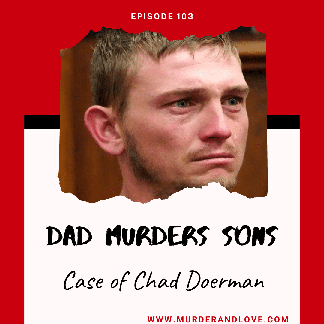 chad doerman chad doerman killed his 3 sons and shot his wife in the hand