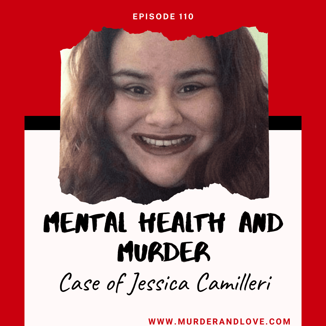 mental health and murder the case of jessica camilleri