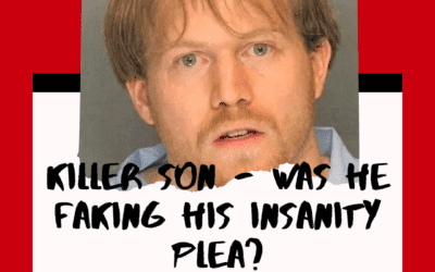 Killer Son – Was He Faking His Insanity Plea? – The Case of Dawson McGehee