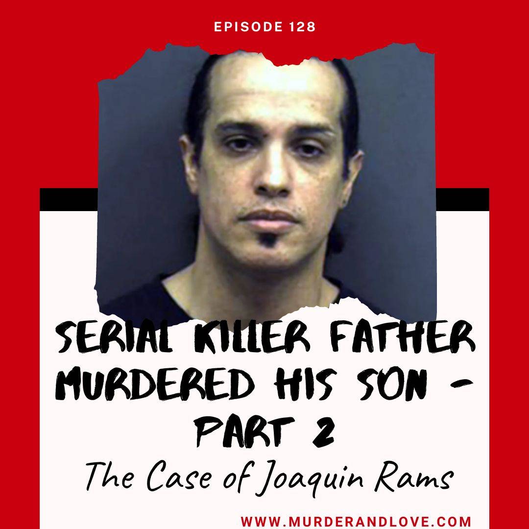 It's the case of alleged serial killer Joaquin Rams right now on Love and Murder