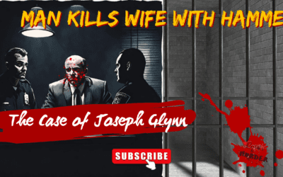 Midweek Rant: Tennessee Man Charged with the Brutal Murder of His Wife With a Hammer – Joseph Glynn